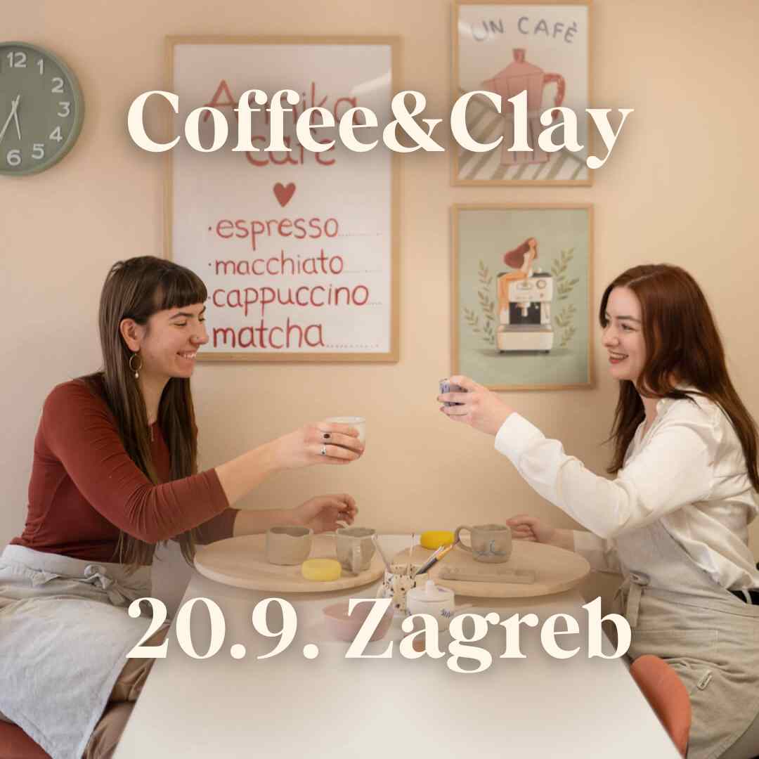Radionica Coffee&Clay - ZAGREB 20.9. Subota
