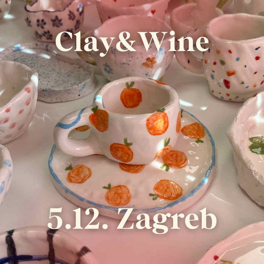 Radionica Clay&Wine - ZAGREB 5.12. Petak