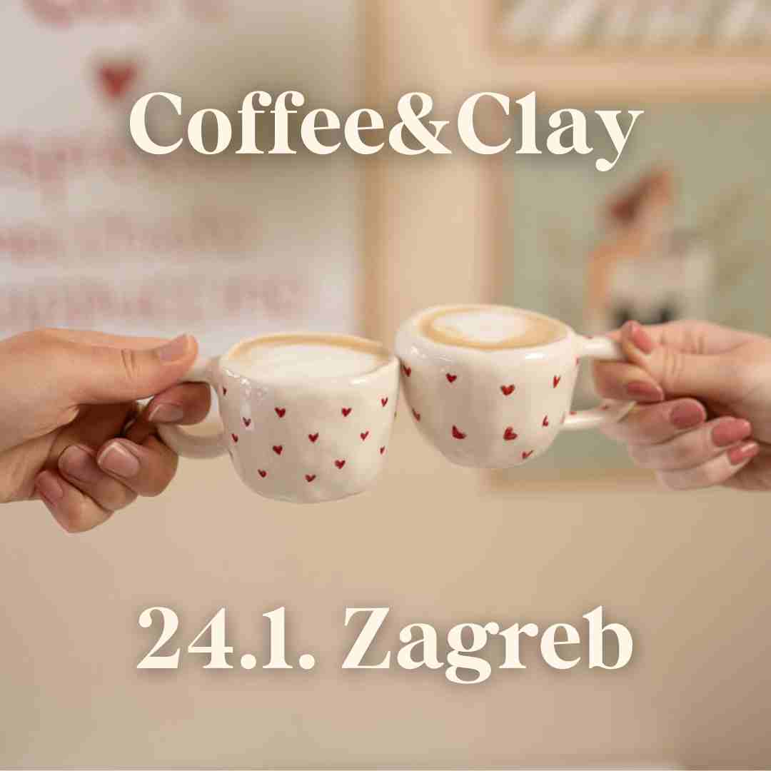 Radionica Coffee&Clay - ZAGREB 24.1. Subota