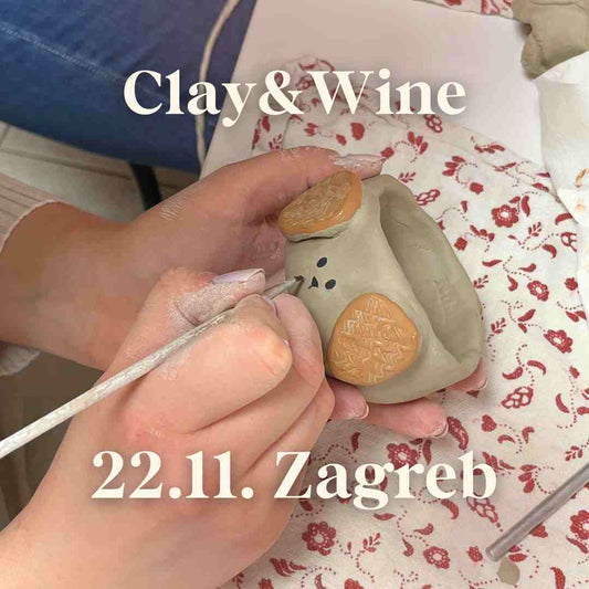 Radionica Clay&Wine - ZAGREB 22.11. Petak