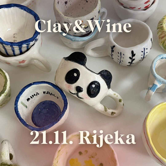 Radionica Clay&Wine - RIJEKA 21.11. Petak