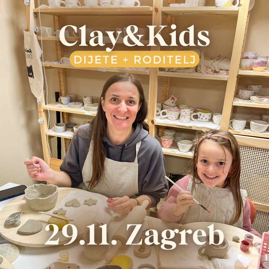 Radionica Clay&Kids - ZAGREB 29.11. Subota
