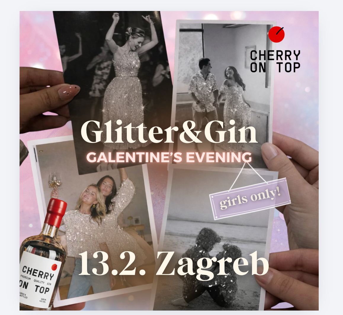 Galentine's evening / Glitter&Gin 13.2. ZAGREB