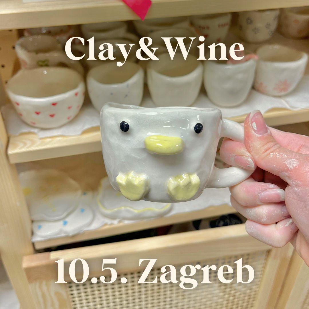 Radionica Clay&Wine - ZAGREB 10.5. Petak